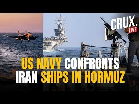 LIVE | "Turn Around" US Navy Confronts Iran-Linked Ships In Hormuz Strait | High Seas Battle | IRGC