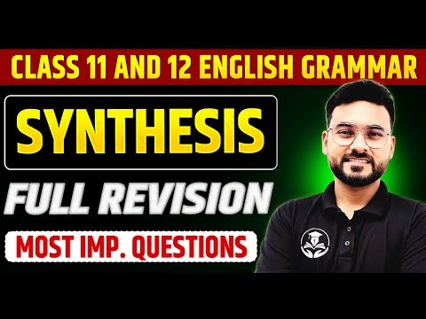 Synthesis of Sentences || English Grammar || एकदम Zero level से || Class 11/12th English Grammar