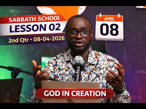Sabbath School Lesson 02, 2nd Qtr 08/04/2026 God in Creation #sabbathschoollesson #kjradio