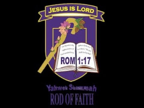 Yahweh Shammah Rod of Faith/ Wednesday, 22 July 2026