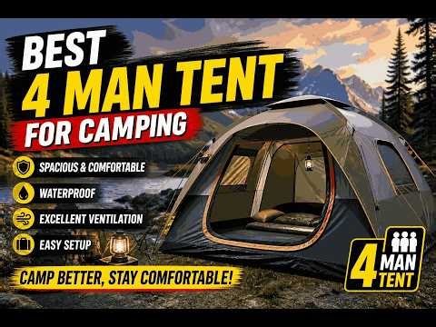 “Best 4 Man Tent for Camping That Saves Time & Stress”
