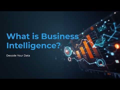 What is Business Intelligence?