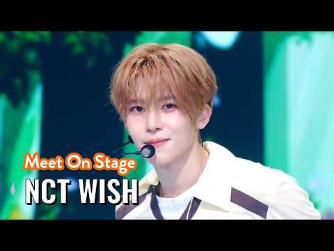 NCT WISH エヌシーティーウィッシュ 엔시티위시 - Ode to Love [Meet On Stage] | KBS WORLD TV 260501