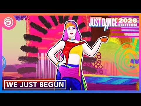 Just Dance 2026 Edition - We Just Begun - Stush and WOST | Ubisoft Brasil