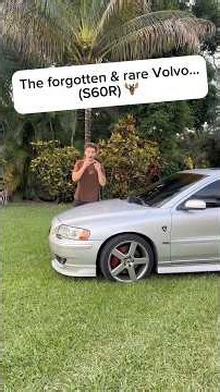 THE FORGOTTEN & RARE VOLVO S60R!