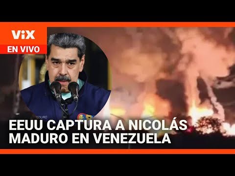 EEUU captura a Nicolás Maduro tras ataque en Venezuela: cobertura especial