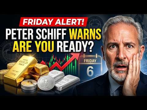"Peter Schiff’s Latest Warning: Gold & Silver Could Explode on Friday"