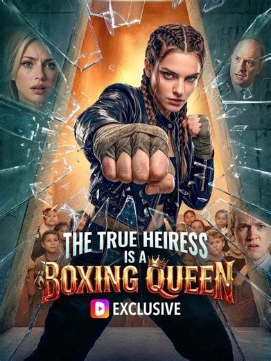 The True Heiress Is a Boxing Queen | Full Series | Short Drama English