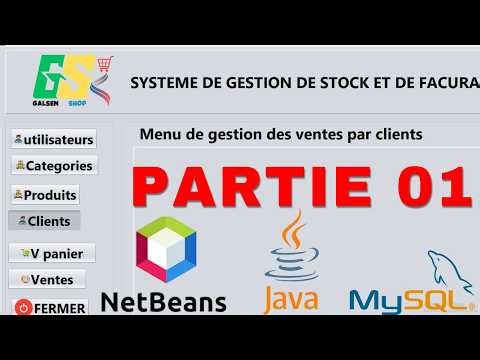 TUTORIEL JAVA : PROJET APPLICATION GESTION DE STOCK (JFrame, Mysql Database, Netbeans IDE): P 01