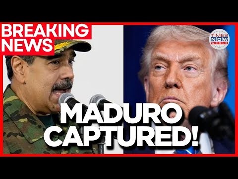 LIVE | President Trump Claims U.S. Forces Have Captured Venezuela's Maduro | Times Now World
