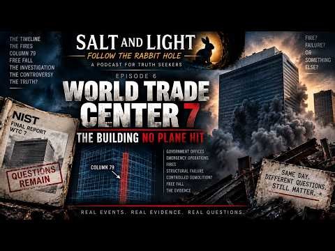 WTC 7: The Building That Fell | 9/11’s Most Questioned Collapse | Episode 6
