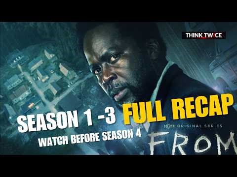 FROM Season 1-3 Complete Recap | Everything You Need Before Season 4