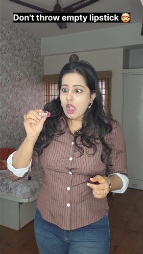 "Never throw empty lipstick." 🤯😉🤪 #relatable #trending #shorts