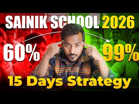 Sainik School Last 15 Days Strategy | How To Pass Sainik School 2026 | AISSEE Entrance Exam