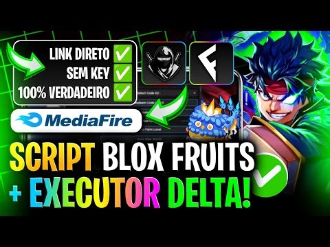✅LINK DIRETO MEDIAFIRE! EXECUTOR DELTA ATUALIZADO 2026 + SCRIPT BLOX FRUITS SEM KEY PARA CELULAR PC