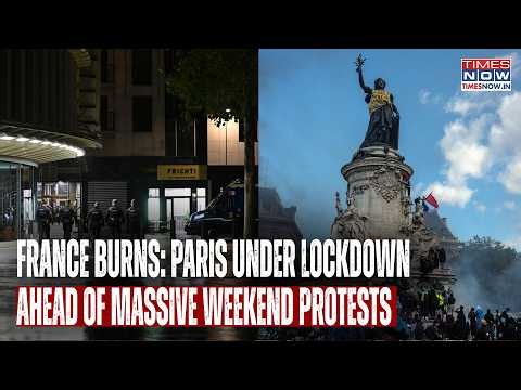 France BURNS: Curfew Begins In Paris Ahead Of Weekend’s Protests, Macron Govt Deploys 70,000 Police