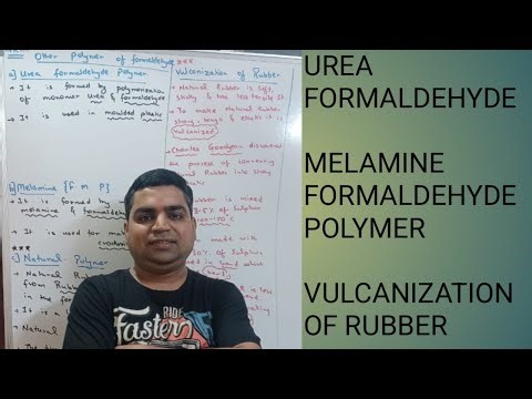 UREA FORMALDEHYDE, MMELAMINE FORMALDEHYDE, VULCANIZATION OF RUBBER👍👌