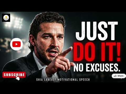 Shia LaBeouf "Just Do It" Motivational Speech