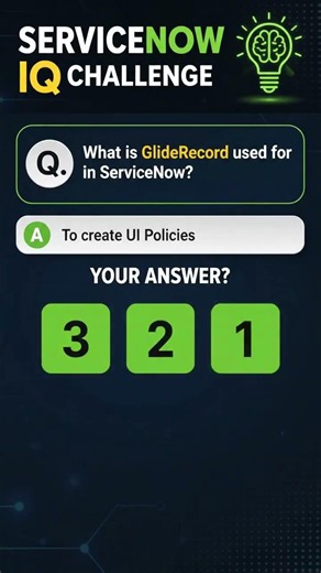 🧠 ServiceNow IQ Challenge | What is GlideRecord? 🔥 #servicenow #exam #servicenowdeveloper