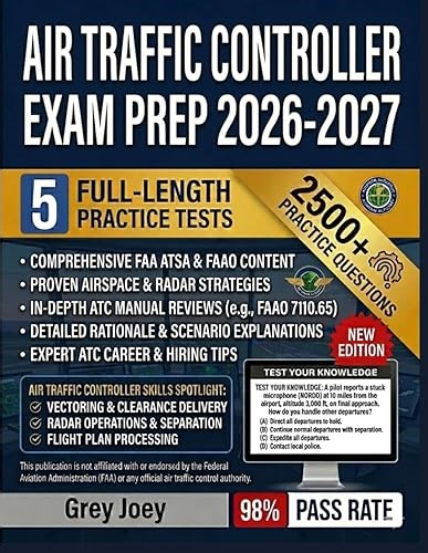 Air Traffic Controller Exam prep 2026-2027: Proven Strategies, Realistic Practice, and Expert Guidance for Success