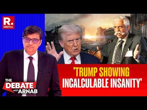 Debate With Arnab: Maj. Gen. G. D. Bakshi Exposes Trump's Incalculable Insanity | Us+Israel-Iran War