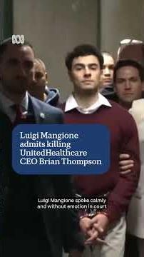 Luigi Mangione admits killing UnitedHealthcare CEO Brian Thompson | ABC NEWS