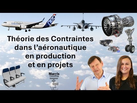 La Théorie des Contraintes dans l'industrie aéronautique - En production et en management de projets