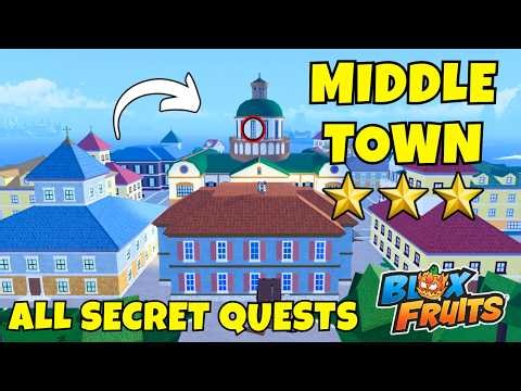 How To Do All Secret Quests of Middle Town in Blox Fruits | Unlock Every Middle Town Secrets