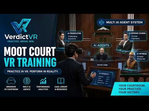 Verdict VR — AI Powered Moot Court Training in Virtual Reality