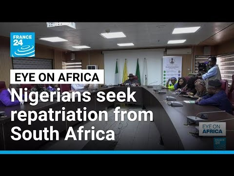 Nigeria to evacuate citizens from South Africa after attacks • FRANCE 24 English