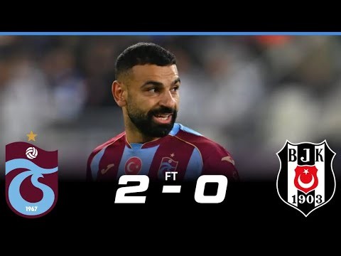 Trabzonspor vs Beşiktaş Highlights | All Goals & Mohamed Salah Goal Today!