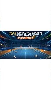 Top 5 rackets u should buy