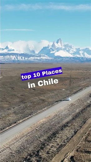 Top 10 Most Powerful Places in Chile 🇨🇱