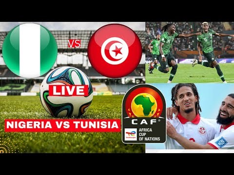 Nigeria vs Tunisia 3-2 Live Africa Nations Cup AFCON Football Match Score Highlights Super Eagles 