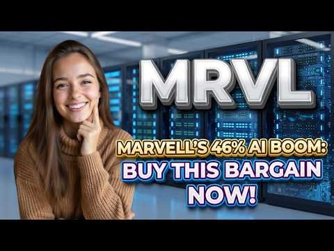 Marvell's 46% AI Boom: Buy This Bargain NOW! MRVL Stock Analysis