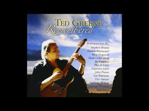Ted Greene Remembered