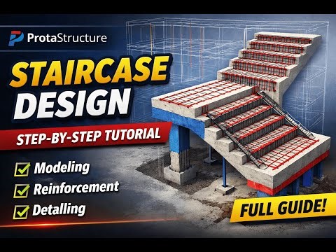 Staircase Design in ProtaStructure Step by Step Structural Modeling & Detailing