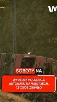 Wypadek polskiego autokaru na Węgrzech. 12 osób zginęło