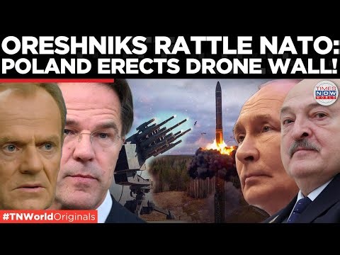 NATO SCARED! Poland Fortifies Border As Putin’s Oreshniks Reach Belarus | Times Now World