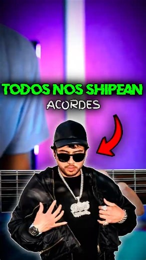 Todos Nos Shipean | Tutorial de Guitarra | Fuerza Regida