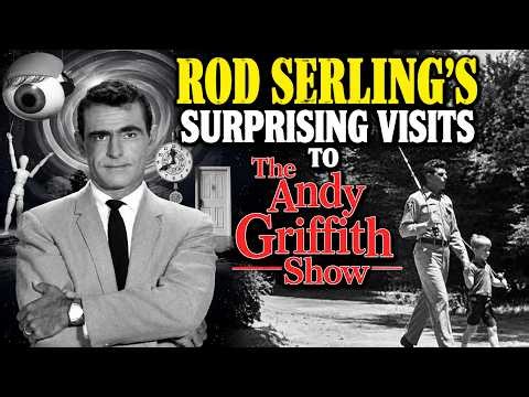 Rod Serling's Surprising Visits to The Andy Griffith Show Set!