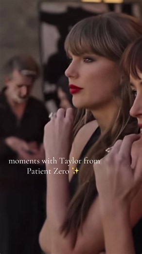 New BTS Moments with Taylor Swift from Patient Zero 🎬✨