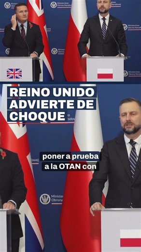 Reino Unido advierte de un posible choque con Rusia