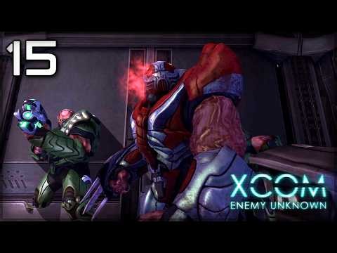 THE ALIENS ARE TRYING TO CHEAT! - XCOM: Enemy Unknown Gameplay - Part 15
