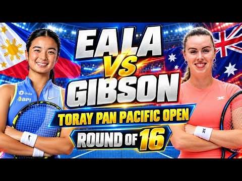 🔴 TENNIS LIVE! EALA vs GIBSON | TOREY PACIFIC OPEN R16 | SCORE & COMMENTARY | WATCHALONG