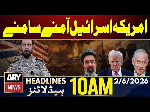 Iran-US War | US, Israel face to face | ARY News 10 AM Headlines | 2 June 2026