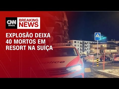 Incêndio em estação de esqui deixa cerca de 40 mortos na Suíça | CNN NOVO DIA
