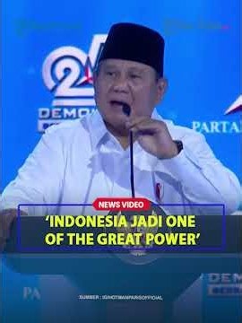 PRABOWO Ungkap 2050 Indonesia Akan Jadi Salah Satu Negara Kuat di Dunia
