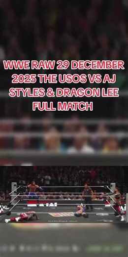 WWE RAW 29 DECEMBER 2025 THE USOS VS AJ STYLES & DRAGON LEE FULL MATCH #fyp #foryoupage❤️❤️ #wrestling #wwe #uktiktok