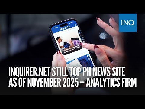 INQUIRER.net still top PH news site as of November 2025 – analytics firm